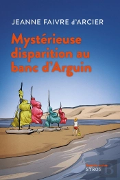 Mystérieuse Disparition Au Banc D'Arguin