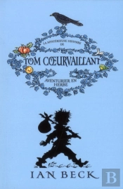 Mysterieuse Histoire De Tom Coeurvaillant Aventurier En Herb