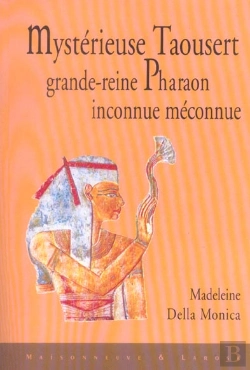 Bertrand.pt - Mysterieuse Taousert, Grande-Reine Pharaon Inconnue, Meconnue