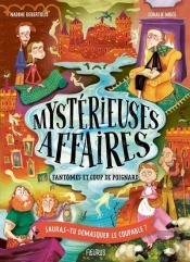 Mystérieuses Affaires : Fantômes Et Coup De Poignard