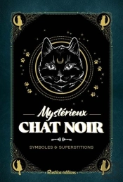 Mystérieux Chat Noir : Symboles Et Superstitions