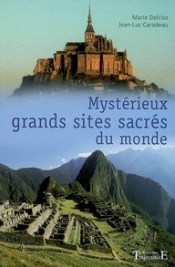 Mystérieux Grands Sites Sacrés Du Monde