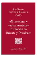 'Mysterion' Y 'Sacramentum'. Evolución En Oriente Y Occidente