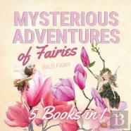 Mysterious Adventures Of Fairies