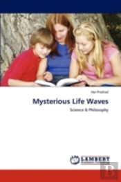 Mysterious Life Waves