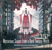 Mysterious Scenes From A Dark Fantasy World