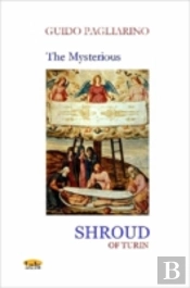 Mysterious Shroud Of Turin - Essay