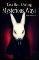 Mysterious Ways