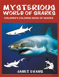 Bertrand.pt - Mysterious World Of Sharks: Children'S C