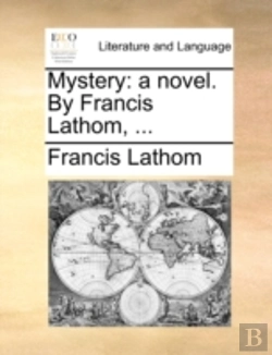 Bertrand.pt - Mystery: A Novel. By Francis Lathom, ...