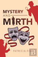 Mystery And Mirth