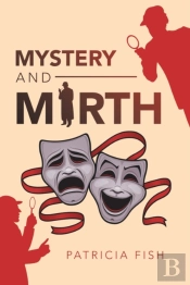 Mystery And Mirth