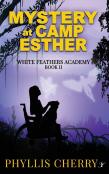 Mystery At Camp Esther