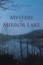 Mystery At Mirror Lake