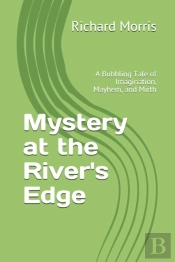 Mystery At The River'S Edge
