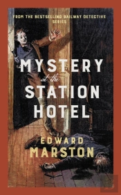 Mystery At The Station Hotel