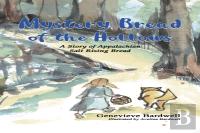 Mystery Bread Of The Hollows