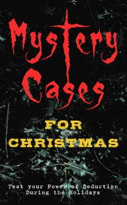 Bertrand.pt - Mystery Cases For Christmas - Test Your Power Of Deduction During The Holidays