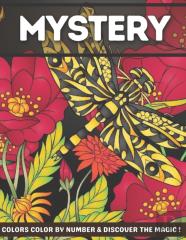 Mystery Colors Color By Number & Discover The Magic !