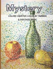 Mystery Colors Creative Color By Number & Discover Magic