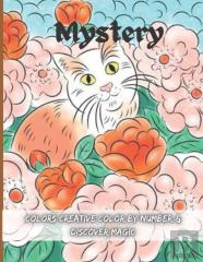 Mystery Colors Creative Color By Number & Discover Magic