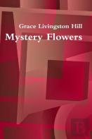 Mystery Flowers