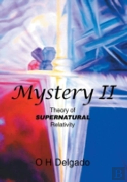 Bertrand.pt - Mystery Ii: Theory Of Supernatural Relativity