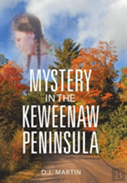 Bertrand.pt - Mystery In The Keweenaw Peninsula