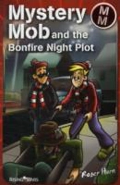 Mystery Mob And The Bonfire Night Plot Series 2