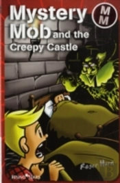 Mystery Mob And The Creepy Castle
