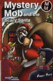 Mystery Mob And The Scary Santa Series 2
