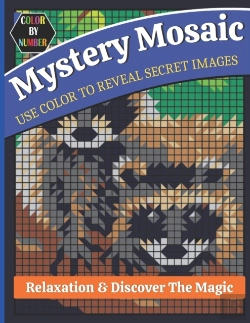 Bertrand.pt - Mystery Mosaics Use Color To Reveal Secret Images Color By Number Relaxation & Discover The Magic