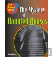 Mystery Of Haunted Houses