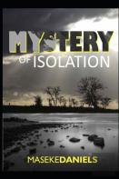 Mystery Of Isolation