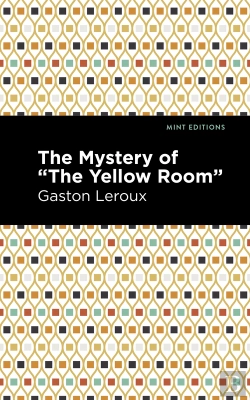 Bertrand.pt - Mystery Of The &Quote;Yellow Room&Quote;