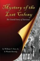 Mystery Of The Lost Colony-The Untold Story Of Survival