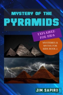 Bertrand.pt - Mystery Of The Pyramids Explained For Kids