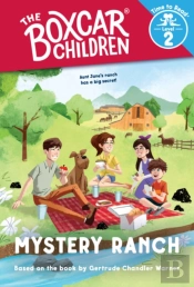 Mystery Ranch (The Boxcar Children: Time To Read, Level 2)