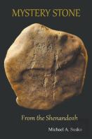 Mystery Stone From The Shenandoah