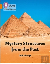 Mystery Structures From The Past