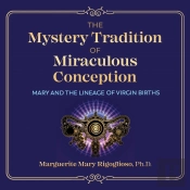 Mystery Tradition Of Miraculous Conception