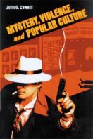 Mystery, Violence, And Popular Culture