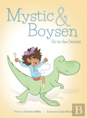 Mystic And Boysen Go To The Dentist