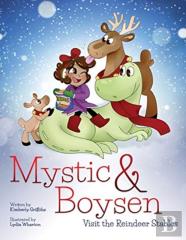 Mystic And Boysen Visit The Reindeer Stables