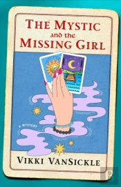 Mystic And The Missing Girl