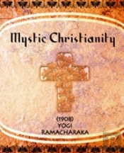 Mystic Christianity (1908)