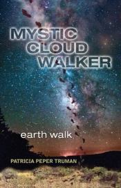 Mystic Cloud Walker: Earth Walk
