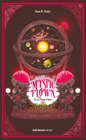 Mystic Flown Tome 2 : La Plume D'Âme