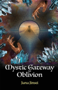 Mystic Gateway To Oblivion
