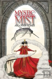 Mystic Mist And Other Stories